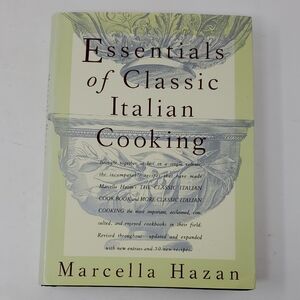 Essentials of Classic Italian Cooking by Marcella Hazan